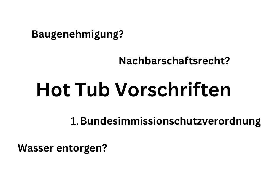 Hot Tub Vorschriften und rechtliche Bestimmungen