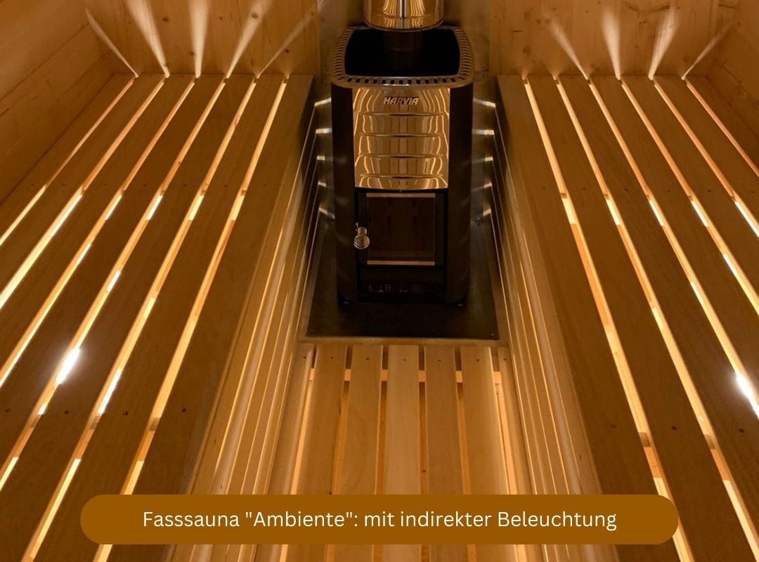 Montag Fasssauna mit Holzofen, Modell Ambiente, mit indirekter Beleuchtung